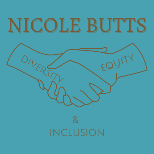 Nicole Butts | Diversity, Equity, & Inclusion